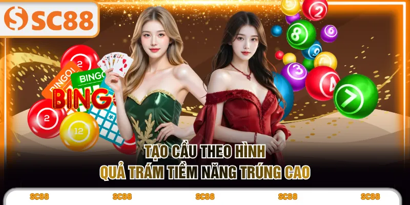 Tạo cầu theo hình quả trám tiềm năng trúng cao